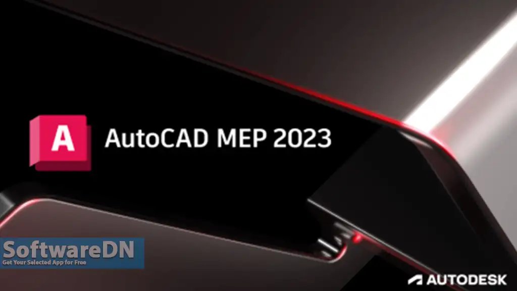 Autodesk AutoCAD MEP 2023 Free Download-SoftwareDN