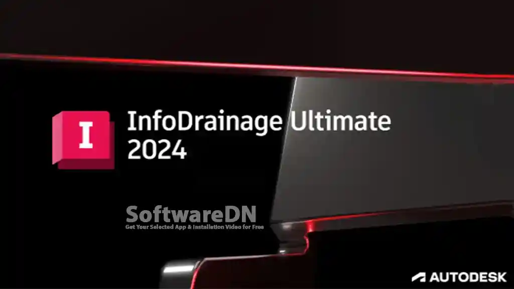 Autodesk InfoDrainage Ultimate 2024 For Civil Free Download - SoftwareDN