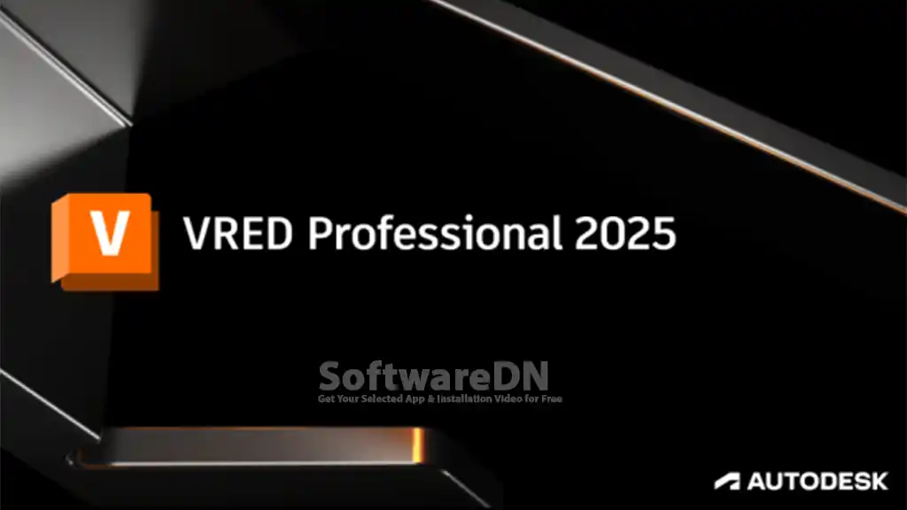 Autodesk VRED Professional 2025 Download Free - SoftwareDN